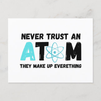 NEVER TRUST AN ATOM INVITATION POSTCARD