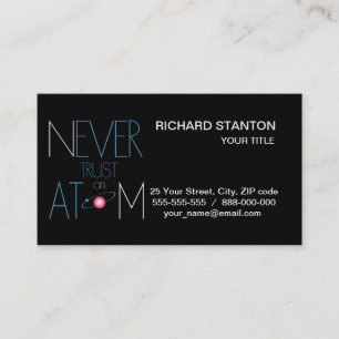 Never trust atom business card