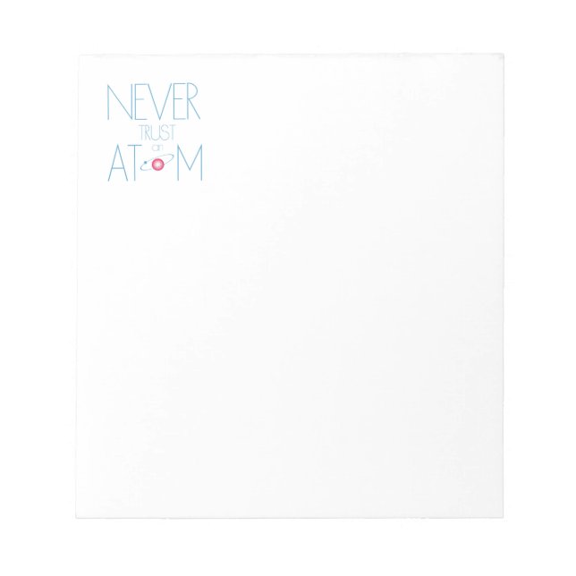 Never trust atom notepad (Front)
