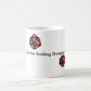 Never Trust the Smiling Dungeon Master Mug
