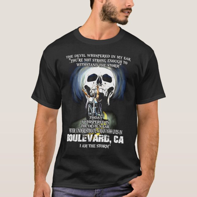 Never underestimate a BOULEVARD CA Man T-Shirt (Front)