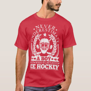 Never Underestimate A Boy Ice Hockey T-Shirt