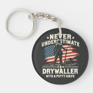Never Underestimate A Drywaller With a Putty Knife Key Ring