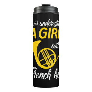 Never Underestimate A Girl French Horn Musician Wo Thermal Tumbler