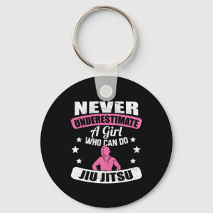 Never Underestimate A Girl Who Can Do Jiu Jitsu Key Ring