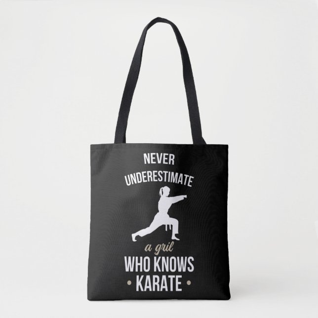 Never Underestimate A Girl Who Knows Karate Martia Tote Bag (Front)