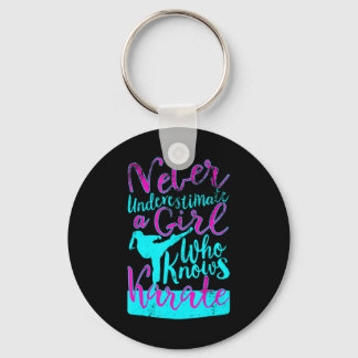 Never Underestimate a Girl Who Knows Karate Quote  Key Ring
