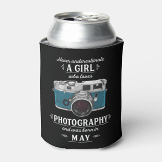 Never Underestimate A Girl Who Loves Photography M Can Cooler