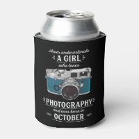 Never Underestimate A Girl Who Loves Photography O
