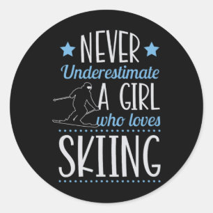 Never Underestimate A Girl Who Loves Skiing Classic Round Sticker