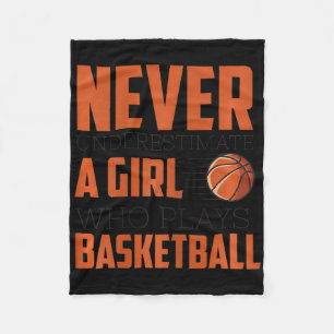 Never Underestimate A Girl Who Plays Bysketbyll Fu Fleece Blanket