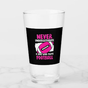 Never Underestimate A Girl Who Plays Football Glass