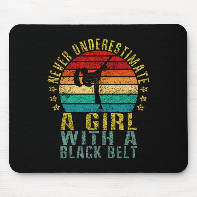 Never Underestimate A Girl With A Black Belt Funny Mouse Pad (Front)