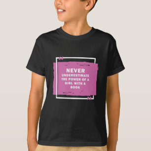 Never Underestimate a Girl with a Book - RBG Quote T-Shirt