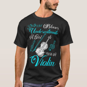 Never Underestimate a Girl with A Violin Gift Are  T-Shirt