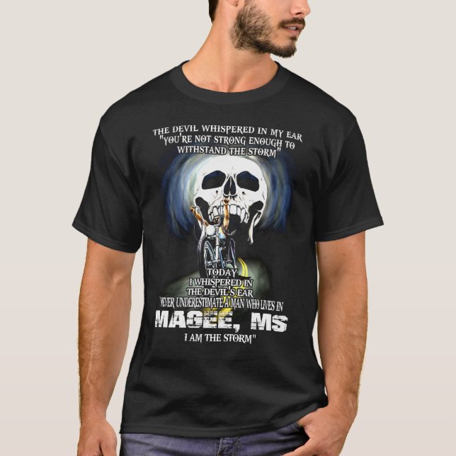 Never underestimate a MAGEE MS Man T-Shirt (Front)