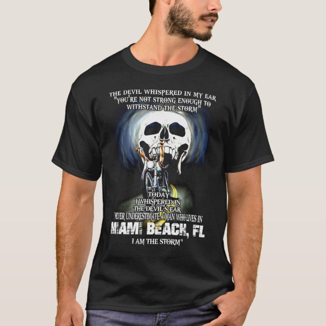 Never underestimate a MIAMI BEACH FL Man T-Shirt (Front)