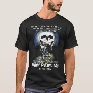 Never underestimate a PAW PAW MI Man T-Shirt