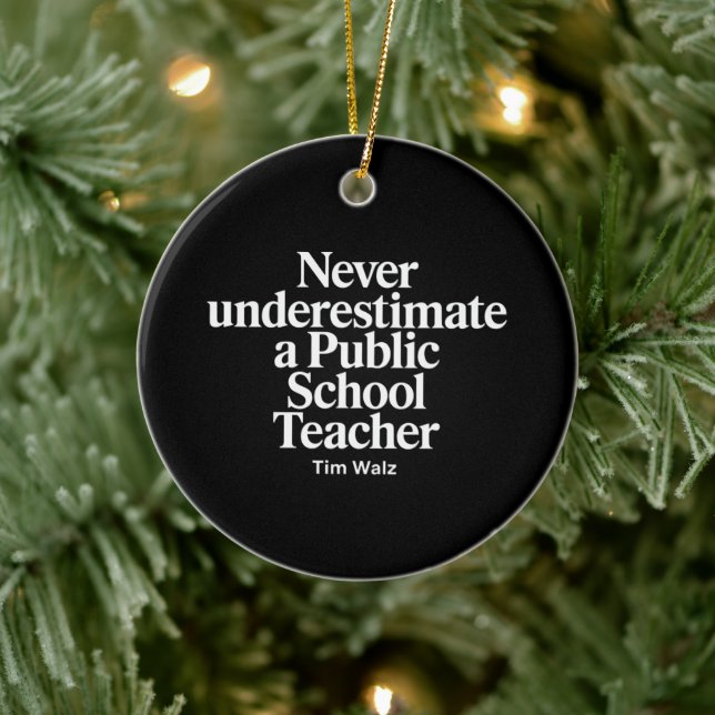 Never Underestimate A Public School Teacher Kamala Ceramic Tree Decoration (Tree)