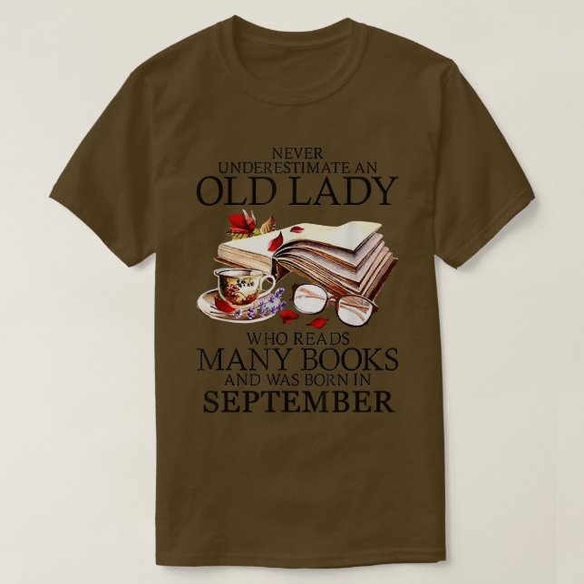 Never Underestimate A September Lady Who Reads Man T-Shirt (Design Front)