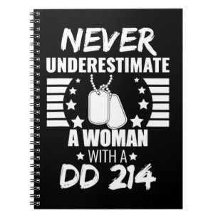 Never Underestimate a Woman DD 214  Veteran's  Notebook
