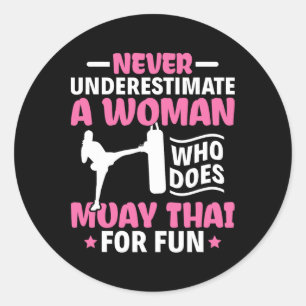 Never Underestimate A Woman Thai Boxing Muay Thai Classic Round Sticker