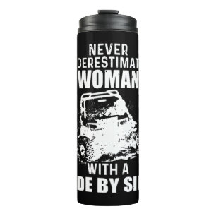 Never Underestimate A Woman With A Side By Side Ne Thermal Tumbler