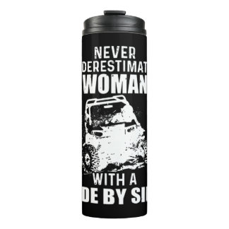 Never Underestimate A Woman With A Side By Side Ne Thermal Tumbler