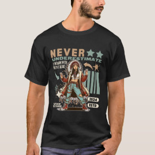 Never underestimate a woman with native blood T-Shirt