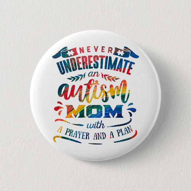 Never Underestimate an Autism Mum Rainbow  6 Cm Round Badge (Front)