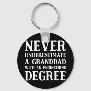 Never Underestimate An Engineer Granddad Our Garme Key Ring