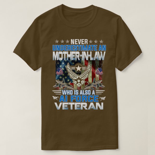 Never Underestimate An Motherinlaw Air Force Veter T-Shirt (Design Front)