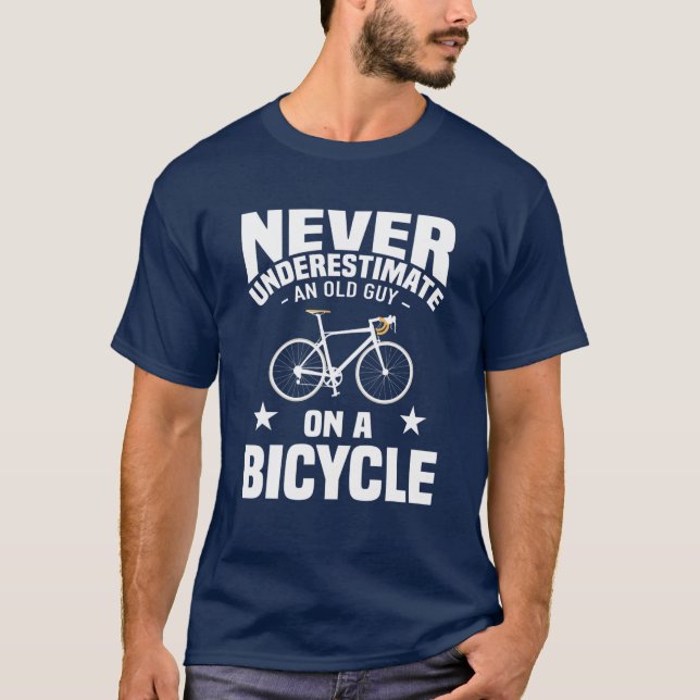 Never Underestimate An Old Guy Funny MTB Cycling T-Shirt (Front)