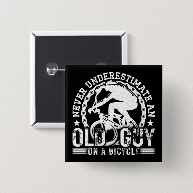 Never Underestimate An Old Guy On A Bicycle Funny  15 Cm Square Badge (Front & Back)