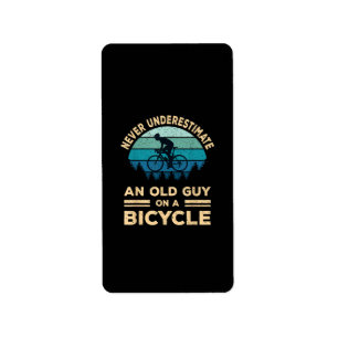 Never Underestimate An Old Guy On A Bicycle Funny  Label