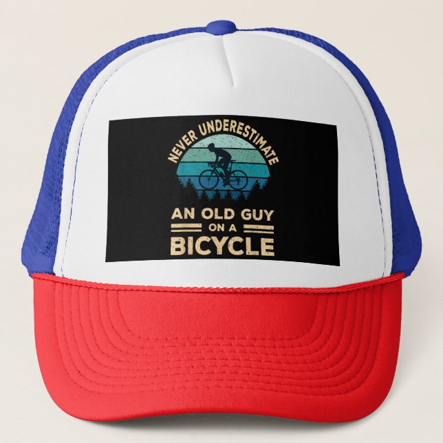 Never Underestimate An Old Guy On A Bicycle Funny  Trucker Hat (Front)