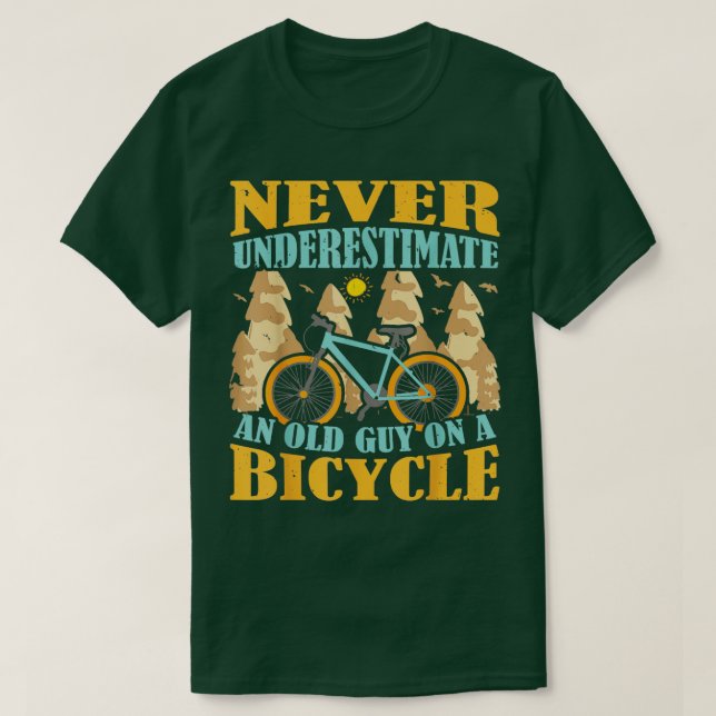 Never Underestimate An Old Guy With A Bicycle 5 T-Shirt (Design Front)