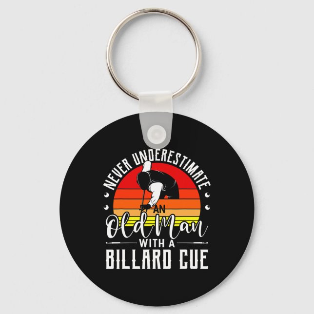 Never Underestimate An Old Guy With A Billard Cue  Key Ring (Front)