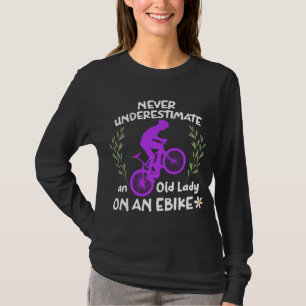 Never Underestimate an Old Lady on an Ebike Funny  T-Shirt