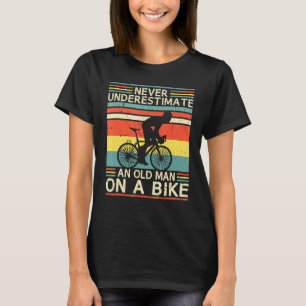 Never Underestimate An Old Man Love Bicycle T-Shirt