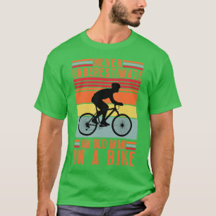 Never Underestimate an Old Man On a Bike 14 T-Shirt