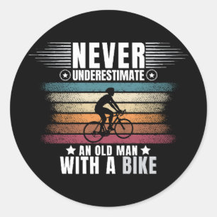 Never Underestimate An Old Man On A Bike Classic Round Sticker