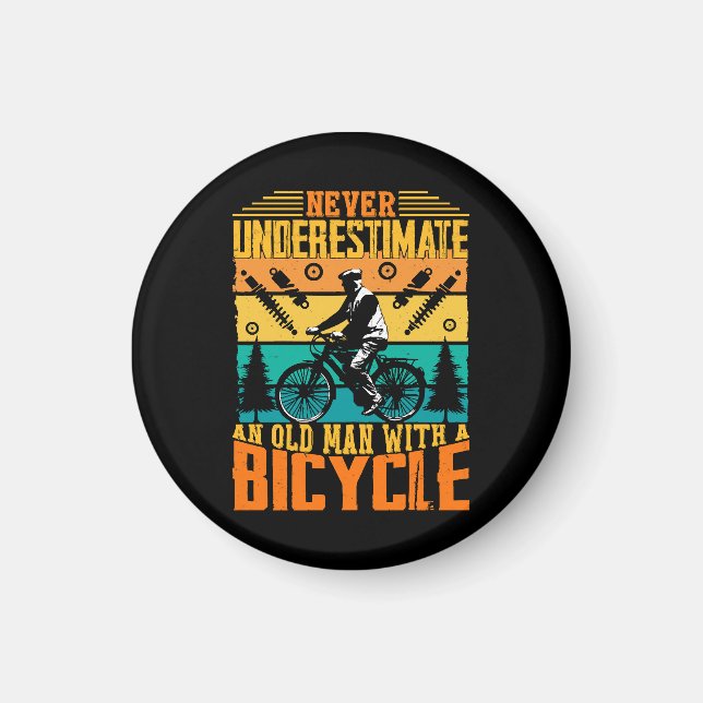 Never Underestimate An Old Man On A Bike Magnet (Front)