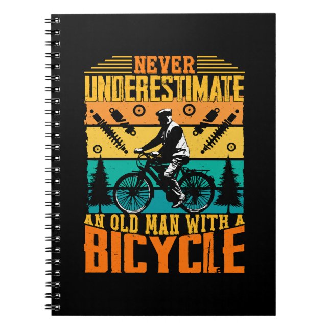 Never Underestimate An Old Man On A Bike Notebook (Front)