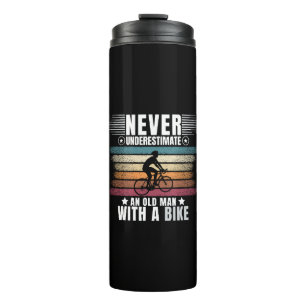 Never Underestimate An Old Man On A Bike Thermal Tumbler