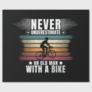 Never Underestimate An Old Man On A Bike Wrapping Paper