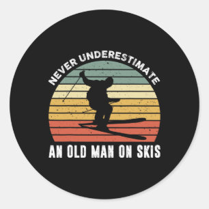 Never Underestimate An Old Man On Skies Funny Skii Classic Round Sticker