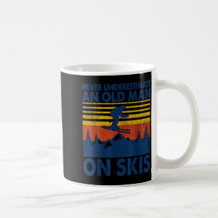 Never Underestimate An Old Man On Skis Funny Winte Coffee Mug