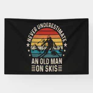 Never Underestimate An Old Man On Skis Retro Banner
