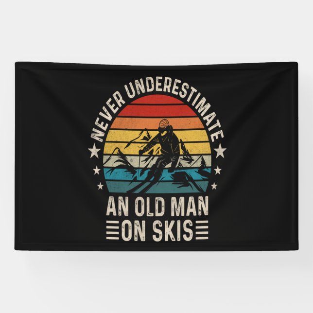 Never Underestimate An Old Man On Skis Retro Banner (Horizontal)